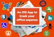 An ios app to track your office expense