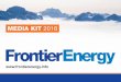 Frontier Energy  2016 Media Pack