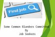 Some common blunders committed by job seekers
