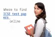 Find ICSE test papers online