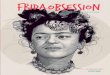 FRIDA OBSESSION. Illustration, Painting, Collage 