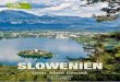 Slowenien - Grün. Aktiv. Gesund