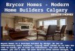 Brycor Homes - Modern Home Builders Calgary
