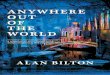 A Collection of Short Stories: Anywhere Out of the World by Alan Bilton. Extract