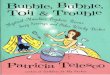 Bubble, Bubble, Toil & Trouble