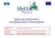 SHEER - Shale gas Exploration and Exploitation induced Risks