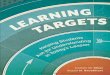 Learning Targets: Helping Students Aim for Understanding in 