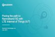 Paving the path to Narrowband 5G with LTE Internet of Things (IoT)