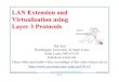 LAN Extension and Virtualization using Layer 3 Protocols