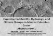 Exploring Habitability, Hydrology, and Climate Change on Mars at 
