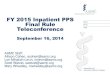 FY 2015 Inpatient PPS Final Rule Teleconference