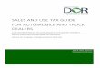 Sales and Use Tax Guide for Automobile and Truck Dealers