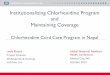 Institutionalizing Chlorhexidine Program and Maintaining Coverage