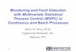 Monitoring and Fault Detection with Multivariate Statistical Process 