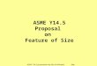 ASME Y14.5 Proposal on Feature of Size