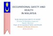OCCUPATIONAL SAFETY AND HEALTH IN MALAYSIA