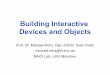 Building Interactive Devices and Objects