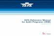 IATA Reference Manual for Audit Programs (IRM), 5th Edition July 