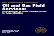 Oil and Gas Field Services: Impediments to Trade and Prospects for 