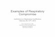 Examples of Respiratory Compromise