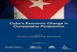 Cuba's Economic Change in Comparative Perspective