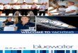 WELCOME TO YACHTING - Bluewater