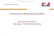 Transaction Reporting Update - May 2014