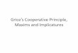 Grice's Cooperative Principle and Implicatures