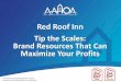 Red Roof Inn Tip the Scales: Brand Resources That Can Maximize 