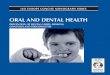 ORAL ANd dENtAL HEALtH