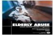 Elderly Abuse — Cruel Mental Health Programs