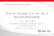 Food for Thought: Can Diet Play a Role in Lung Cancer?