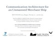 Communication Architecture for an Unmanned Merchant Ship