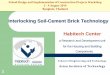 1 Interlocking Soil-Cement Brick Technology Habitech Center