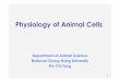 Physiology of Animal Cells - NCHU