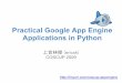 Practical Google App Engine Applications in Python