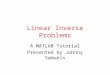 Linear Inverse Problem