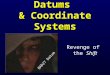 Datums and Coordinate Systems