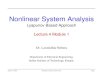 Non Linear System Analyis - Lyaponav Based Approach