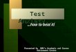 Test Anxiety...How To Beat It