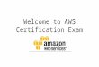 Welcome to AWS Certification Exam - David Carrasco