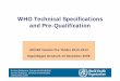 4. WHO Technical Specifications and Pre-Qualification