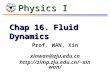 Chapter 16: Fluid Dynamics - zju.edu.cn
