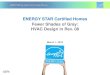 ENERGY STAR Certified Homes Fewer Shades of Gray: HVAC 