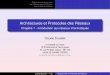 Architectures et Protocoles des Réseaux - Chapitre 1 - Introduction 