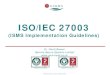 ISO/IEC 27003 (Implementation Guidance)