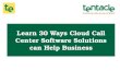 Learn 30 Ways Cloud Call Center Software Solutions can Help Business