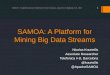 SAMOA: A Platform for Mining Big Data Streams (Apache BigData North America 2016)