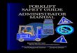 FORKLIFT SAFETY GUIDE ADMINISTRATOR MANUAL