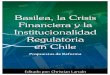 Basilea, la Crisis Financiera y la Institucionalidad Regulatoria en Chile